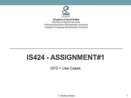 IS424 - Assignment#1 DFD + Use-Cases Kingdom of Saudi Arabia