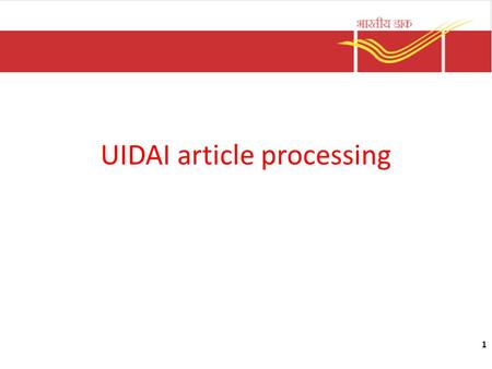 UIDAI article processing