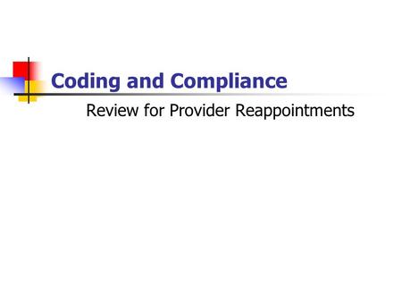 Review for Provider Reappointments