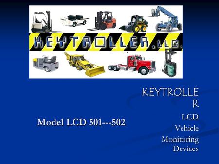 KEYTROLLER LCD Vehicle Monitoring Devices