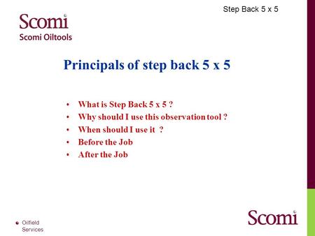 Principals of step back 5 x 5