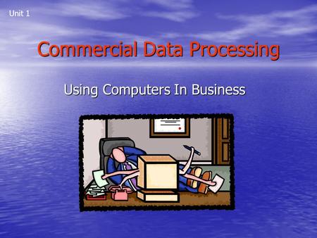 Commercial Data Processing