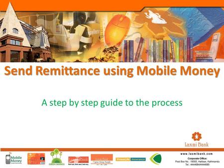Send Remittance using Mobile Money A step by step guide to the process.