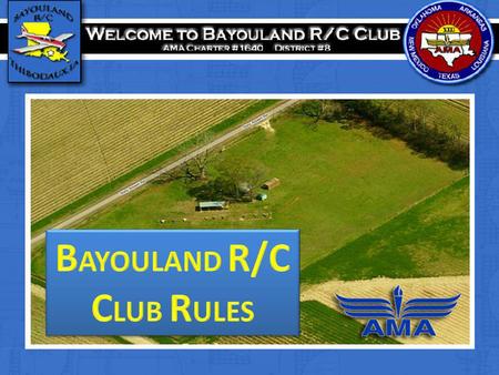 BAYOULAND R/C CLUB RULES