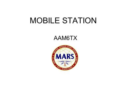 MOBILE STATION AAM6TX.