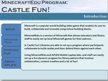 Setup Organizing Teams Starting PVP Minecraft is a popular world building video game that enables its user to build, collaborate and innovate using virtual.