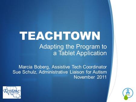 TEACHTOWN Adapting the Program to a Tablet Application