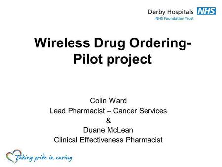 Wireless Drug Ordering- Pilot project