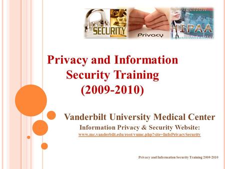 Privacy and Information Security Training ( )