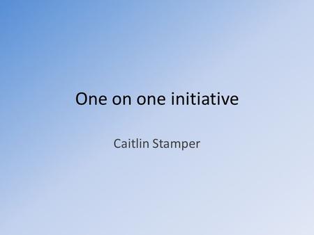 One on one initiative Caitlin Stamper. OLCP xo-1 childrens machine.