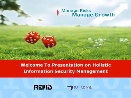 Welcome To Presentation on Holistic Information Security Management.