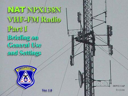 NAT NPX138N VHF-FM Radio Part I Briefing on General Use and Settings