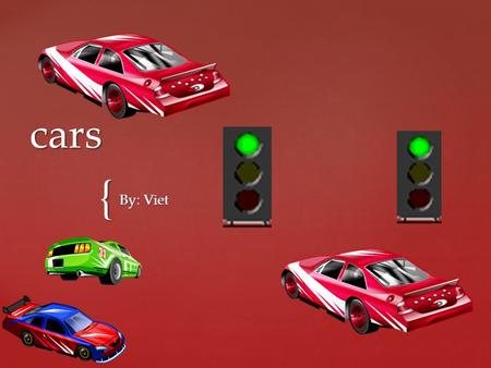 Cars By: Viet.