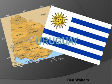Ben Walters. General Information South American First Nation in the UN to test hemp cultivation. Population of 3,251,526 The Capital of Uruguay is Montevideo.