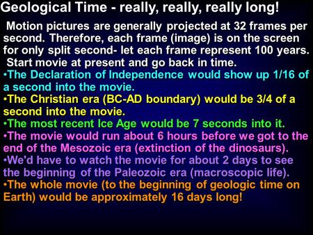 Geological Time - really, really, really long!