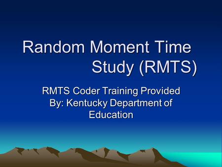 Random Moment Time Study (RMTS)