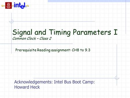 Signal and Timing Parameters I Common Clock – Class 2