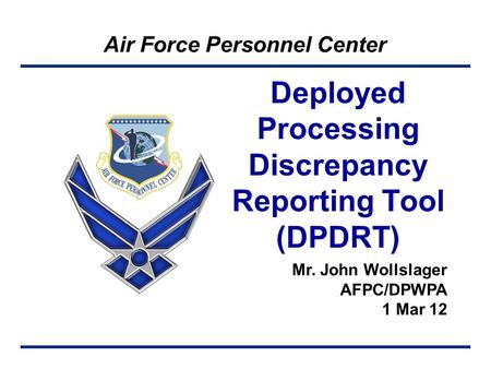 Deployed Processing Discrepancy Reporting Tool (DPDRT)