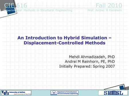 An Introduction to Hybrid Simulation – Displacement-Controlled Methods