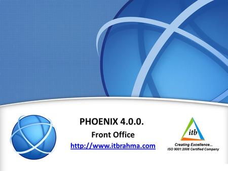 1 PHOENIX 4.0.0. Front Office