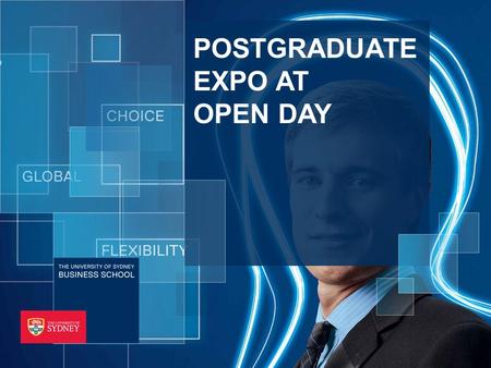 THE UNIVERSITY OF SYDNEY BUSINESS SCHOOL POSTGRADUATE EXPO AT OPEN DAY.