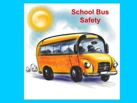 School Bus Safety.