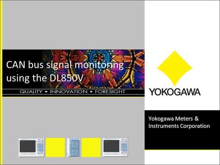 CAN bus signal monitoring using the DL850V