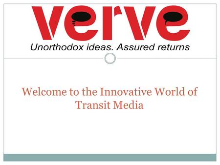 Welcome to the Innovative World of Transit Media.