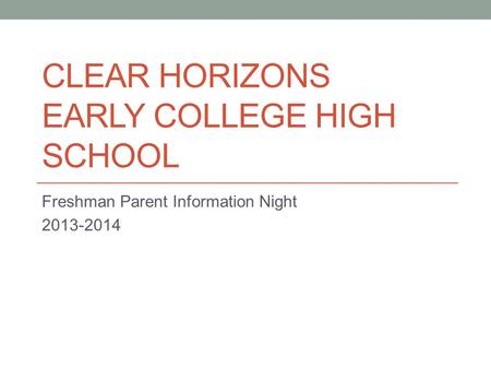 Clear Horizons Early College High School