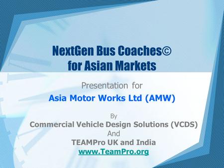 NextGen Bus Coaches© for Asian Markets
