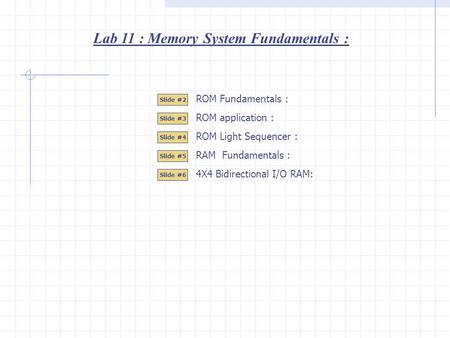 Lab 11 : Memory System Fundamentals :