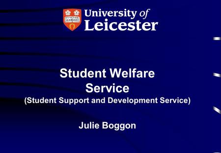 (Student Support and Development Service)