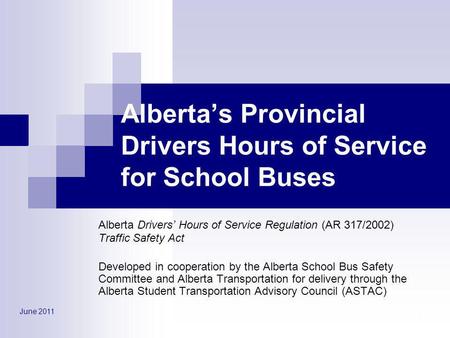 Alberta’s Provincial Drivers Hours of Service for School Buses