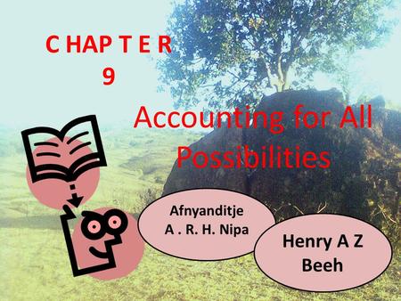 Accounting for All Possibilities