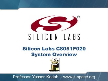 Silicon Labs C8051F020 System Overview
