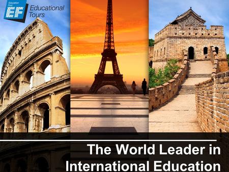 The World Leader in International Education