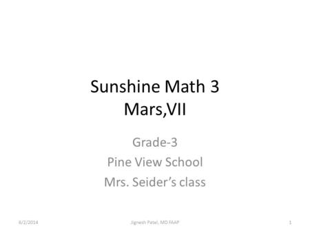 Grade-3 Pine View School Mrs. Seider’s class