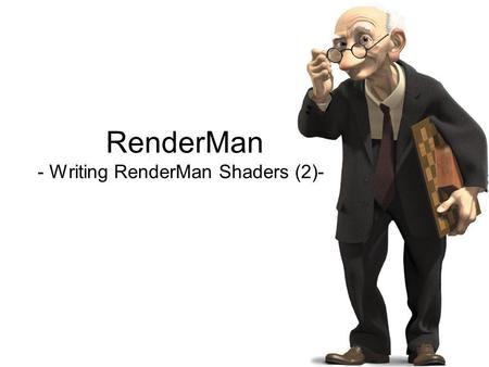 RenderMan - Writing RenderMan Shaders (2)-. Transforming Tiles Transforming texture coordinates has an inverse effect on the appearance of the pattern.