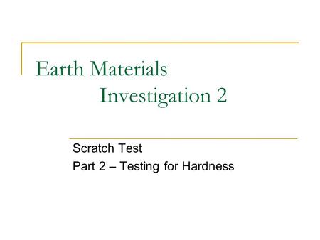 Earth Materials Investigation 2