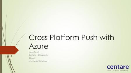 Cross Platform Push with Azure