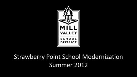 Strawberry Point School Modernization Summer 2012.