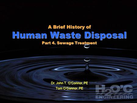 A Brief History of Human Waste Disposal Part 4. Sewage Treatment