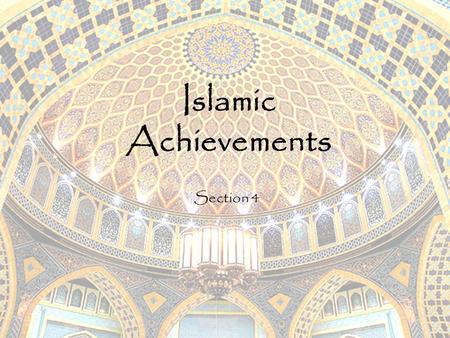 Islamic Achievements Section 4.