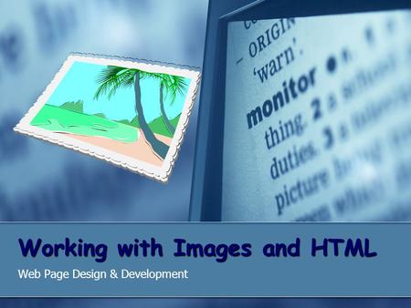 Working with Images and HTML