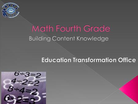 Building Content Knowledge Education Transformation Office