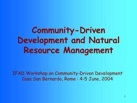 Community-Driven Development and Natural Resource Management