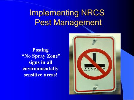 Implementing NRCS Pest Management