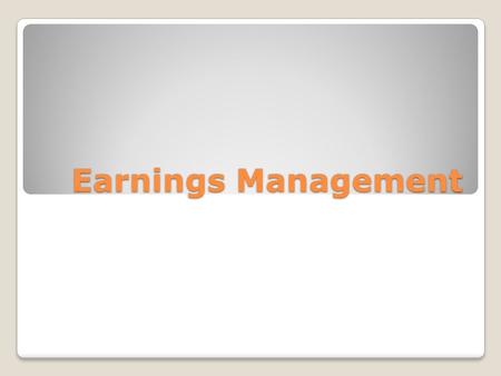 Earnings Management.