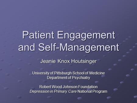 Patient Engagement and Self-Management