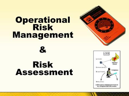 Operational Risk Management & Risk Assessment